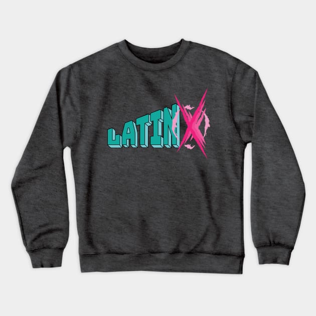 latinx Crewneck Sweatshirt by RGomez